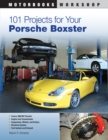 101 Projects for Your Porsche Boxster - eBook