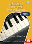 Guide To Non-Jazz Improvisation : Piano Edition - eBook