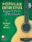Popular Guitar Styles - Reggae & Music of the Islands - eBook