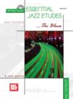 Essential Jazz Etudes..The Blues - Bass/Trombone - eBook