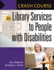 Crash Course in Library Services to People with Disabilities - eBook