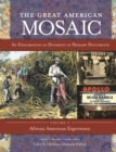 The Great American Mosaic : An Exploration of Diversity in Primary Documents [4 volumes] - eBook