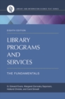Library Programs and Services : The Fundamentals - Book