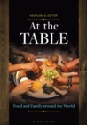At the Table : Food and Family around the World - Book