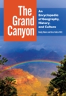 The Grand Canyon : An Encyclopedia of Geography, History, and Culture - eBook
