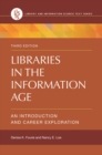 Libraries in the Information Age : An Introduction and Career Exploration - eBook