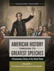American History through Its Greatest Speeches : A Documentary History of the United States [3 volumes] - Book