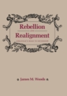 Rebellion and Realignment : Arkansas's Road to Secession - eBook