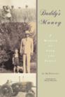 Daddy's Money : A Memoir of Farm and Family - eBook