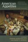 American Appetites : A Documentary Reader - eBook