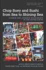 Chop Suey and Sushi from Sea to Shining Sea : Chinese and Japanese Restaurants in the United States - eBook