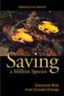 Saving a Million Species : Extinction Risk from Climate Change - eBook