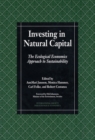 Investing in Natural Capital : The Ecological Economics Approach To Sustainability - eBook