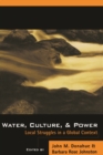 Water, Culture, and Power : Local Struggles In A Global Context - eBook