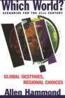 Which World? : Scenarios For The 21St Century - eBook