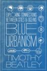 Blue Urbanism : Exploring Connections Between Cities and Oceans - Book