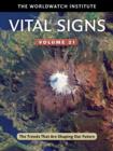 Vital Signs Volume 21 : The Trends That Are Shaping Our Future - Book