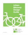 Urban Bikeway Design Guide, Second Edition - Book