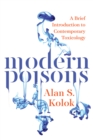 Modern Poisons : A Brief Introduction to Contemporary Toxicology - eBook