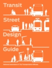 Transit Street Design Guide - Book