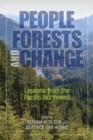 People, Forests, and Change : Lessons from the Pacific Northwest - eBook