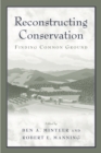 Reconstructing Conservation : Finding Common Ground - eBook