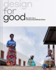 Design for Good : A New Era of Architecture for Everyone - Book