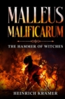 Malleus Maleficarum : The Hammer of Witches - eBook