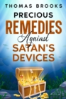 Precious Remedies Against Satan's Devices - eBook