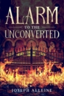Alarm to the Unconverted - eBook