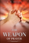 The Weapon of Prayer : Annotated - eBook