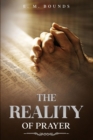 The Reality of Prayer : Annotated - eBook