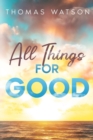 All Things for Good - eBook