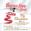 Chicken Soup for the Soul: My Resolution - 37 Stories of Discovering Your Worth and Just Doing It - eAudiobook