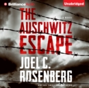 The Auschwitz Escape - eAudiobook