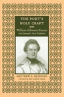 The Poet's Holy Craft : William Gilmore Simms and Romantic Verse Tradition - eBook