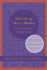 Rethinking Islamic Studies : From Orientalism to Cosmopolitanism - eBook