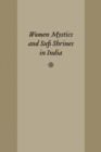 Women Mystics and Sufi Shrines in India - eBook