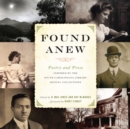 Found Anew : Poetry and Prose Inspired by the South Caroliniana Library Digital Collections - eBook
