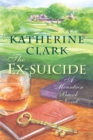 The Ex-suicide : A Mountain Brook Novel - eBook