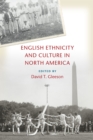 English Ethnicity and Culture in North America - eBook