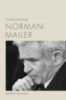 Understanding Norman Mailer - eBook
