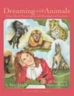 Dreaming with Animals : Anna Hyatt Huntington and Brookgreen Gardens - Book