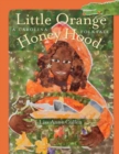 Little Orange Honey Hood : A Carolina Folktale - Book