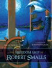 The Freedom Ship of Robert Smalls - Book