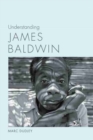 Understanding James Baldwin - Book