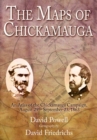 Maps of Chickamauga : An Atlas of the Chickamauga Campaign, Including the Tullahoma Operations, June 22 - September 23, 1863 - eBook