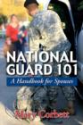 National Guard 101 : A Handbook for Spouses - Book