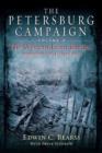 The Petersburg Campaign : The Western Front Battles, September 1864 - April 1865, Volume 2 - Book