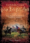 Confederate General William "Extra Billy" Smith : From Virginia's Statehouse to Gettysburg Scapegoat - eBook